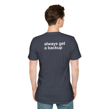 Load image into Gallery viewer, Thank God For Backups - VIP T-Shirt