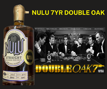 Load image into Gallery viewer, Nulu "DoubleOak7" 7yr Double Oak Toasted Bourbon